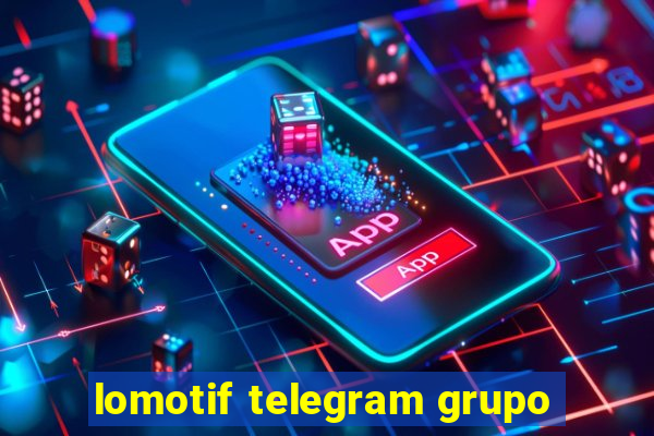 lomotif telegram grupo